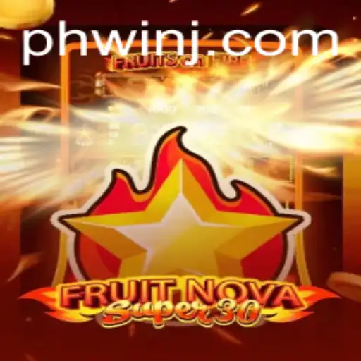 The Thrilling World of FruitrNovaSupe30: A Comprehensive Guide