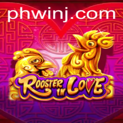 Discover the Enchanting World of RoosterInLove: A Dive into Strategy and Fun