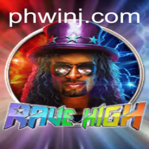 RaveHigh: The Thrilling New Game Captivating Philippine Audiences