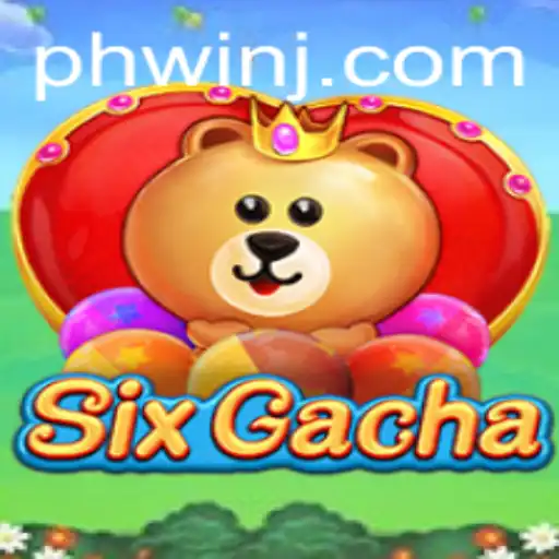 SixGacha: Revolutionizing the Gaming Experience with PH Win